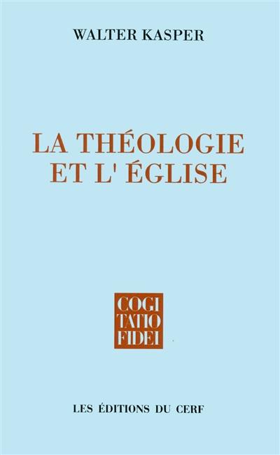 La Théologie et l'Eglise