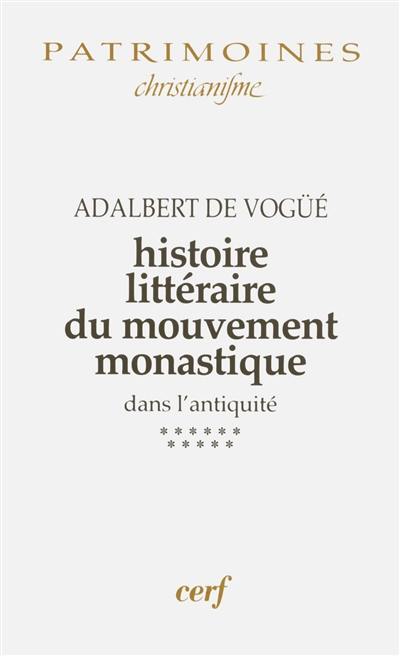 Histoire littéraire du mouvement monastique dans l'Antiquité : première partie : le monachisme latin. Vol. 11. La Gaule franque et l'Espagne wisigothique (VIe-VIIe siècle)