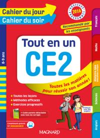 Tout en un, CE2, 8-9 ans : toutes les matières pour réussir son année ! : nouveaux programmes 2016