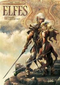 Elfes. Vol. 13. Heureux le guerrier mort