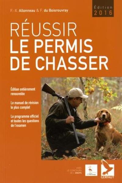 Réussir le permis de chasser