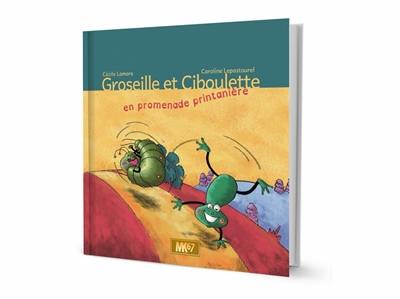 Groseille et Ciboulette en promenade printanière