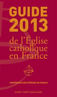 Guide 2013 de l'Eglise catholique en France