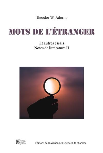 Notes sur la littérature. Vol. 2. Mots de l'étranger : et autres essais