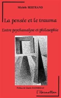 La Pensée et le trauma