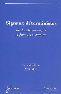 Signaux déterministes : analyse harmonique et fonctions certaines