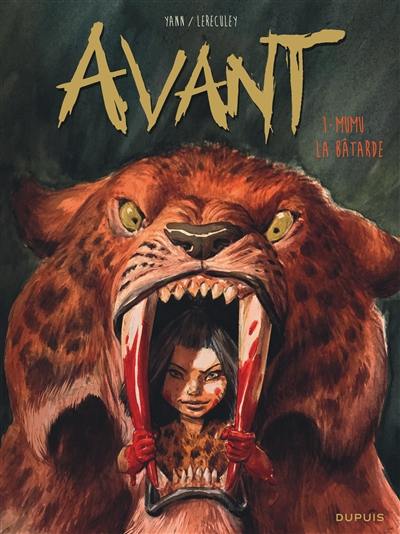 Avant. Vol. 1. Mumu la bâtarde