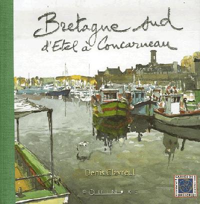 Bretagne Sud : d'Étel à Concarneau