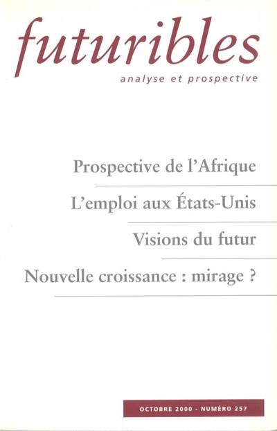 Futuribles 257, octobre 2000. Prospective de l'Afrique : L'emploi aux Etats-Unis