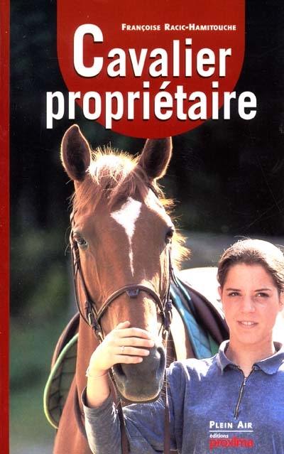 Cavalier propriétaire