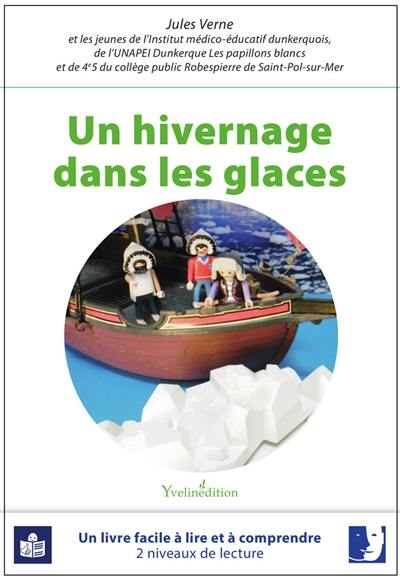 Un hivernage dans les glaces