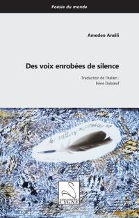 Des voix enrobées de silence