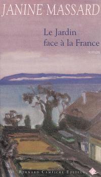 Le jardin face à la France