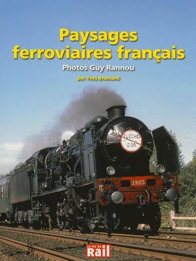 Images de trains. Vol. 23. Paysages ferroviaires français