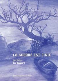 La guerre est finie