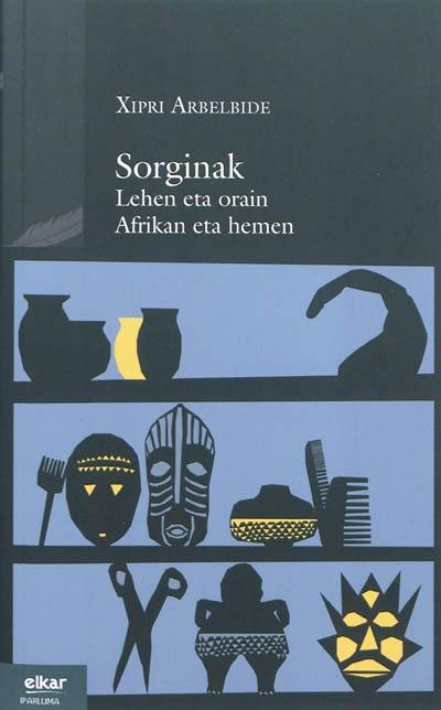 Sorginak : afrikan eta hemen, lehen eta orain