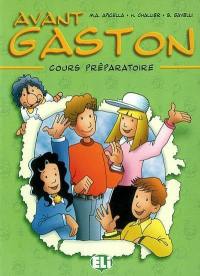 Avant Gaston : cours préparatoire