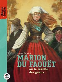 Marion du Faouët ou La révolte des gueux