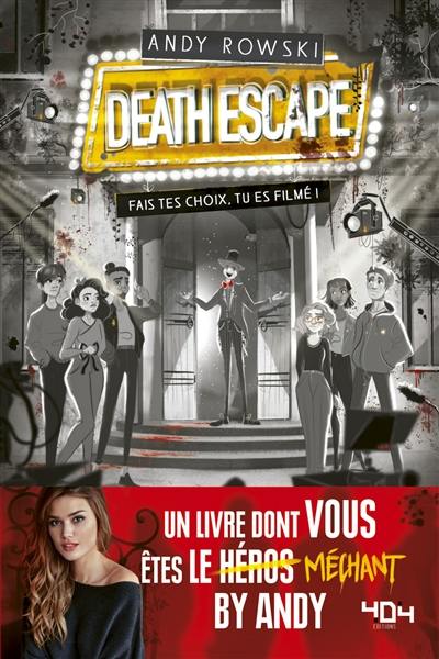 Death escape : fais tes choix, tu es filmé !