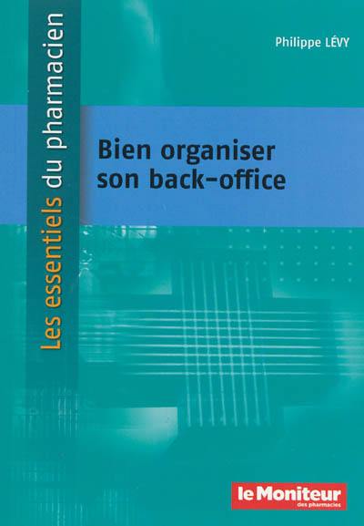 Bien organiser son back-office