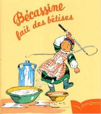 Bécassine fait des bêtises