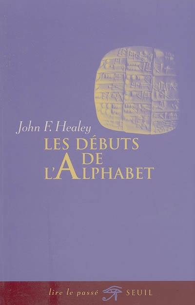 Les débuts de l'alphabet