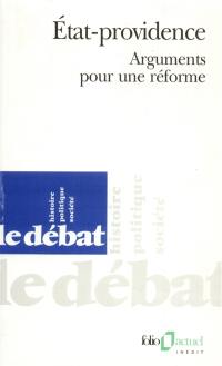 Etat-Providence : arguments pour une réforme