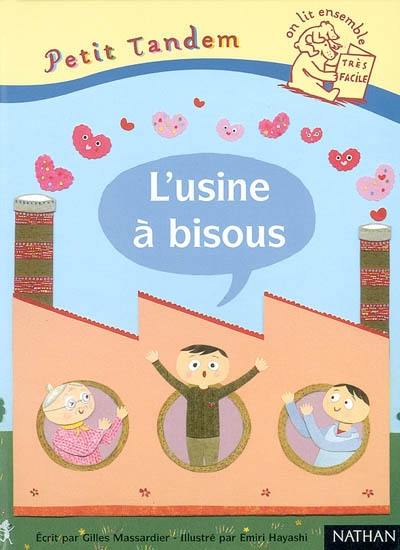 L'usine à bisous