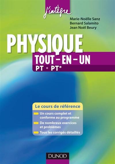 Physique tout en un PT-PT* : le cours de référence