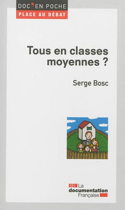 Tous en classes moyennes ?