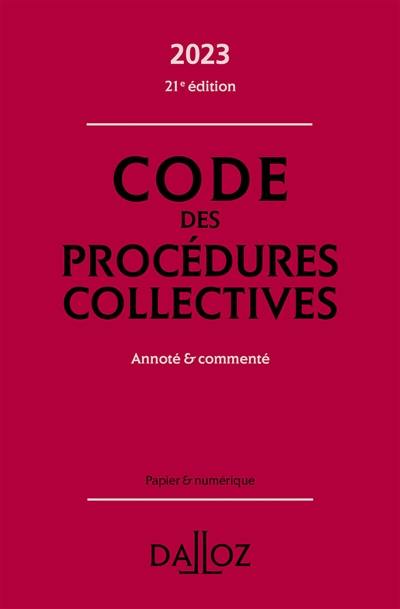 Code des procédures collectives 2023 : annoté & commenté