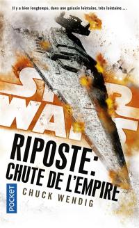 Riposte : chute de l'Empire