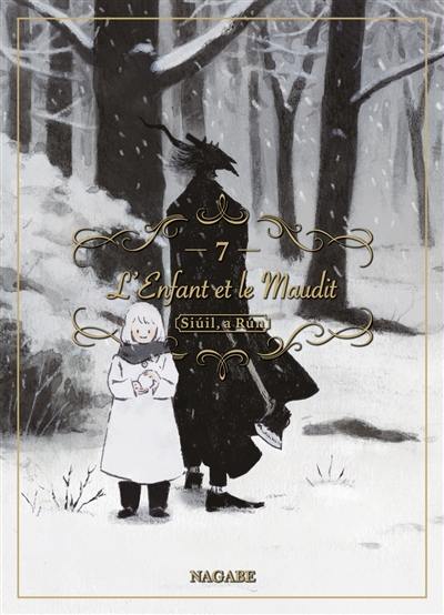 L'enfant et le maudit : Siuil, a Run. Vol. 7