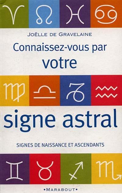 Connaissez-vous par votre signe astral