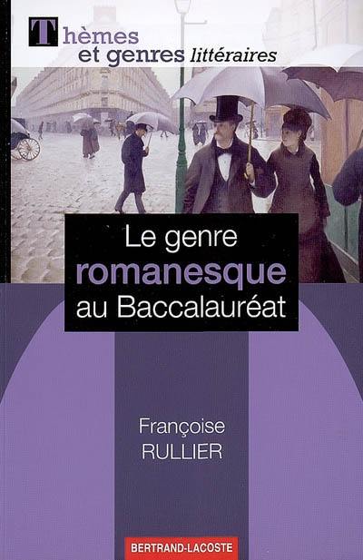 Le genre romanesque au baccalauréat