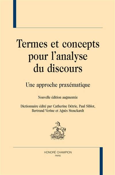 Termes et concepts pour l'analyse du discours : une approche praxématique