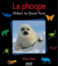 Le phoque, pêcheur du Grand Nord