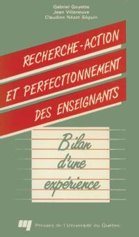 Recherche-action et perfectionnement des enseignants : bilan d'une expérience