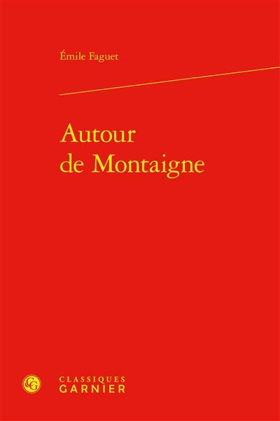 Autour de Montaigne