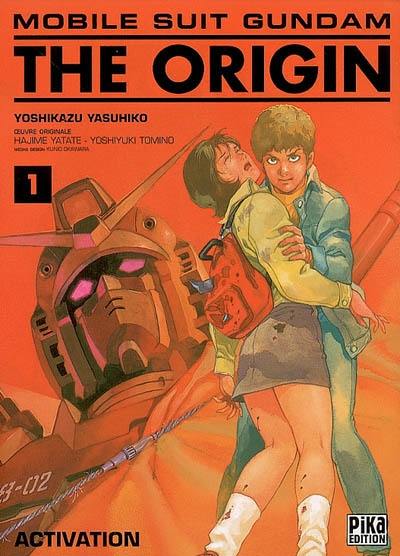 Mobile suit Gundam, the origin. Vol. 1. Activation