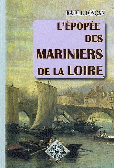 L'épopée des mariniers de la Loire