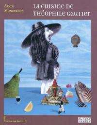 La cuisine de Théophile Gautier