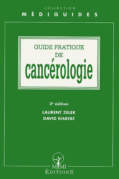 Guide pratique de cancérologie