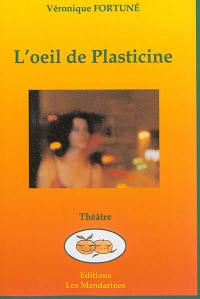 L'oeil de Plasticine