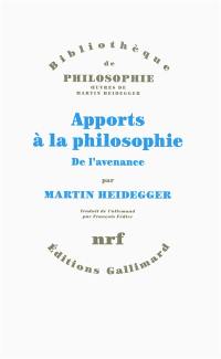 Apports à la philosophie : de l'avenance