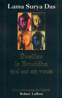 Eveillez le bouddha qui est en vous