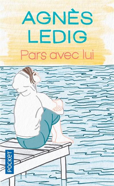 Pars avec lui