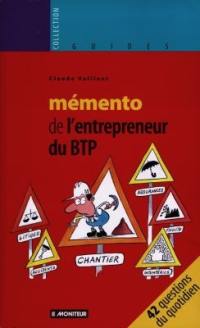 Mémento de l'entrepreneur du BTP : 42 questions au quotidien