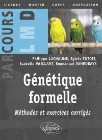 Génétique formelle : méthodes et exercices corrigés