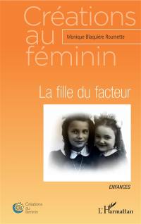 La fille du facteur : enfances